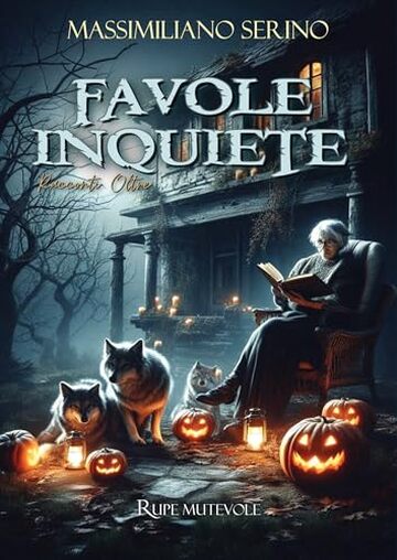 Favole inquiete: Racconti Oltre