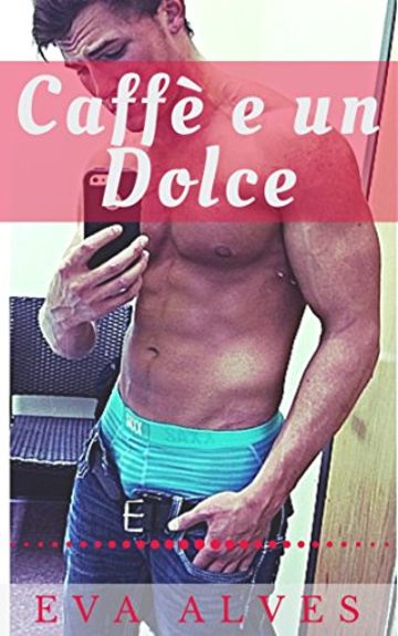Caff&egrave; e un Dolce