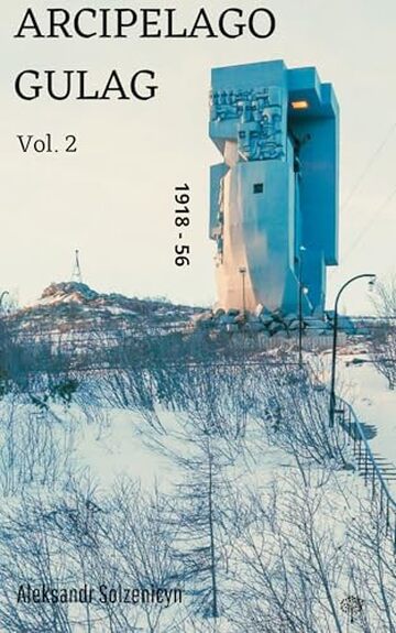 Arcipelago Gulag Vol. 2