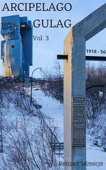 Arcipelago Gulag Vol. 3