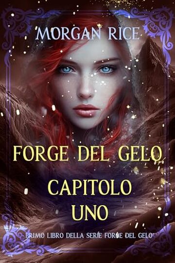 Forge del Gelo: Capitolo Uno (Primo Libro della serie Forge del Gelo)