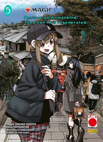 Magic the Gathering: Destroy all Humankind &ndash; They Can't Be Regenerated. 5