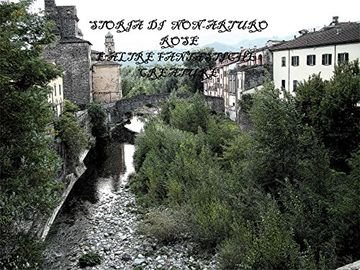 Storia di Non-Arturo Rose e altre fantastiche creature