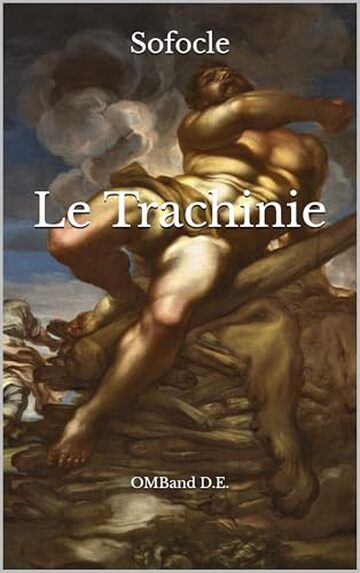 Le Trachinie: (Edizione integrale)