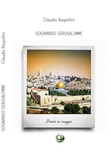 Sognando Gerusalemme (SENTIERI Vol. 2)