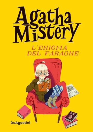 Agatha Mistery. L'enigma del faraone (Agatha Mistery (ed. speciale) Vol. 1)