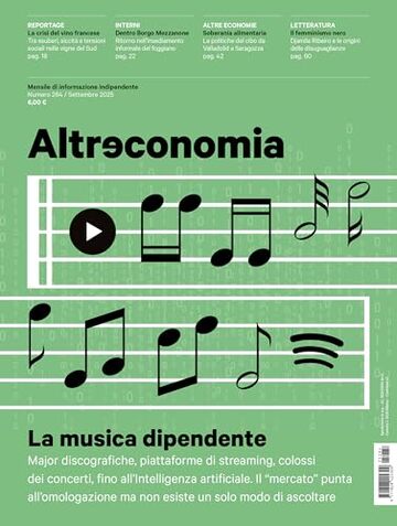 Altreconomia 284 - Settembre 2025: La musica dipendente