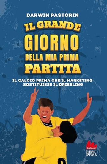 Il grande giorno della mia prima partita