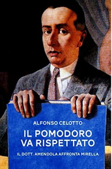 Il pomodoro va rispettato