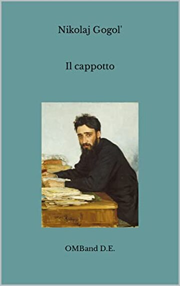 Il cappotto: (Edizione integrale)