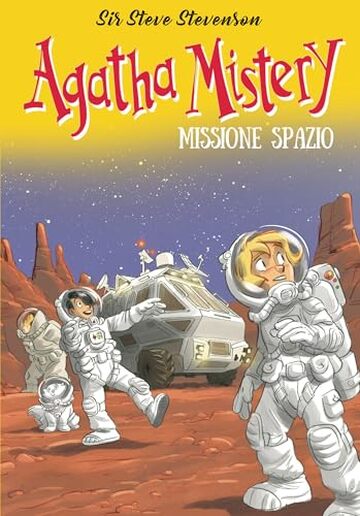 Agatha Mistery. Missione spazio
