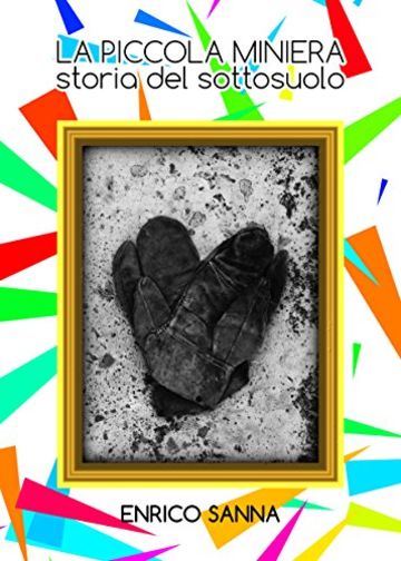 La Piccola Miniera