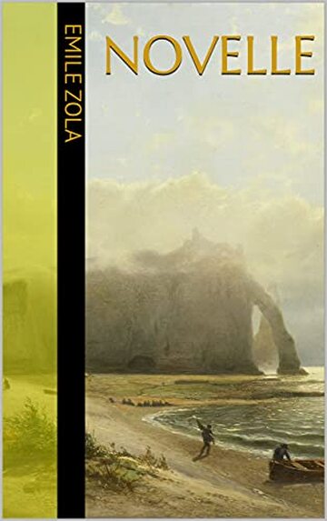 NOVELLE (Romanzieri Francesi XIX e XX secolo Vol. 9)