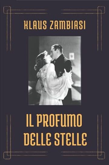 Il profumo delle stelle