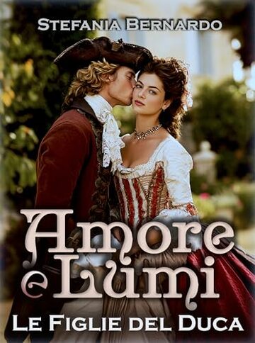AMORE E LUMI Le figlie del duca: Cofanetto della serie
