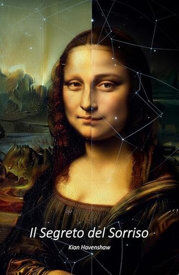 Il Segreto del Sorriso (L'Eredit&agrave; Nascosta Vol. 1)