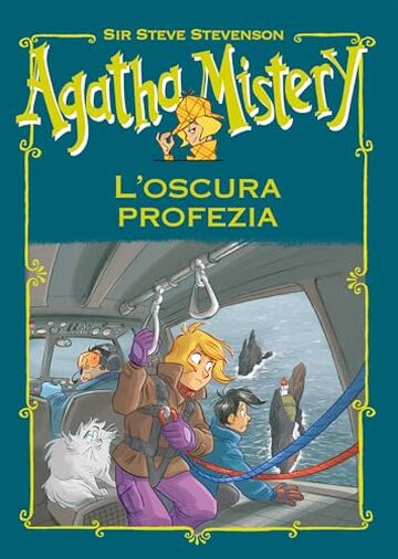 Agatha Mistery. L'oscura profezia
