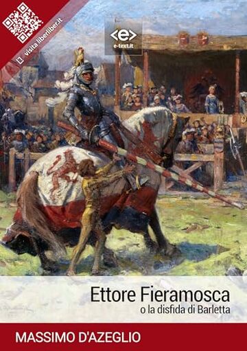 Ettore Fieramosca o la disfida di Barletta (Liber Liber)