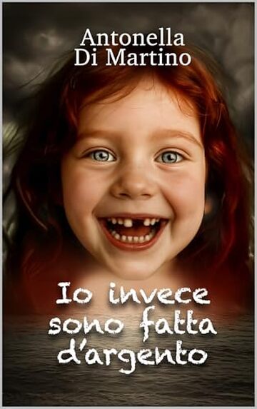 IO INVECE SONO FATTA D'ARGENTO