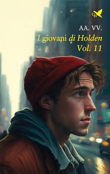 I giovani di Holden &ndash; Vol.11
