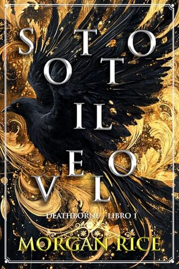 Sotto il Velo (Deathborne &ndash; Libro 1) (Serie Deathborne)