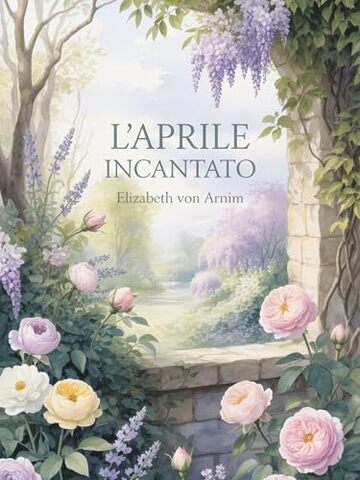 L'aprile incantato (tradotto)