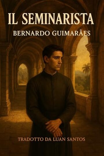 Il Seminarista: La passione proibita