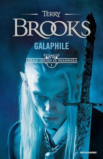 GALAPHILE: I primi druidi di Shannara