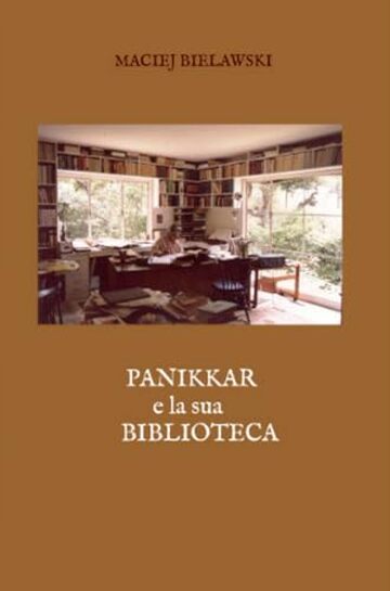 Panikkar e la sua biblioteca