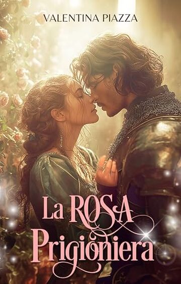 La Rosa prigioniera