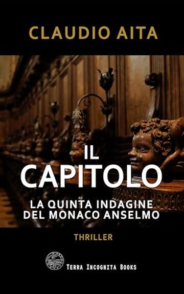 Il capitolo: La quinta indagine del monaco Anselmo (Le indagini del monaco Anselmo)
