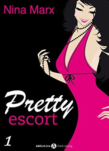 Pretty escort &ndash; 1 (Versione Italiana)