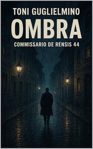 OMBRA: Commissario De Rensis 44 (IL COMMISSARIO TONI DE RENSIS)