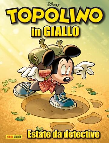 Topolino in GIALLO 1: Estate da detective