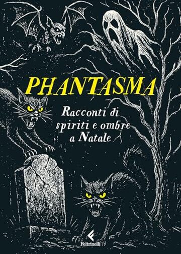 Phantasma: Racconti di spiriti e ombre a Natale