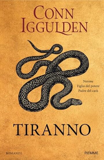 Tiranno: Nerone Figlio del potere Padre del caos