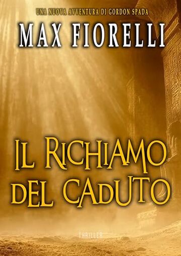 Il richiamo del caduto (Le avventure di Gordon Spada)