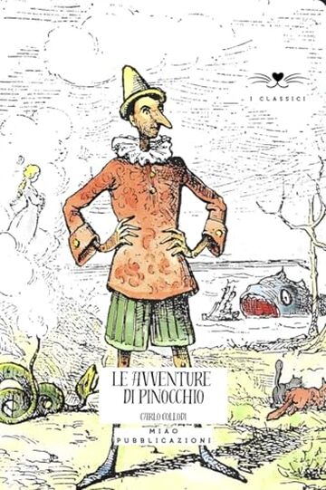 Le avventure di Pinocchio: edizione integrale economica