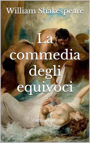 La commedia degli equivoci: (Edizione integrale)