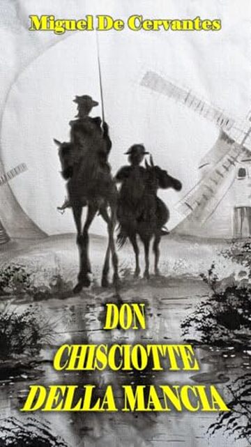Don Chisciotte Della Mancia