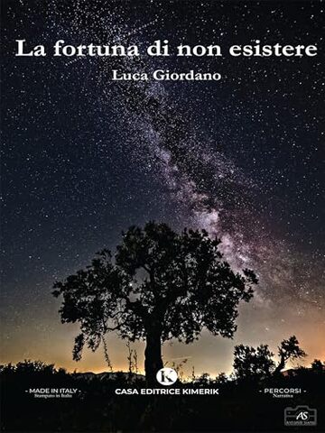 La fortuna di non esistere