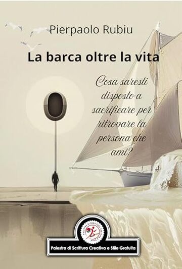 La barca oltre la vita