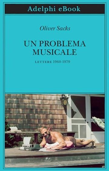 Un problema musicale: Lettere 1960-1979