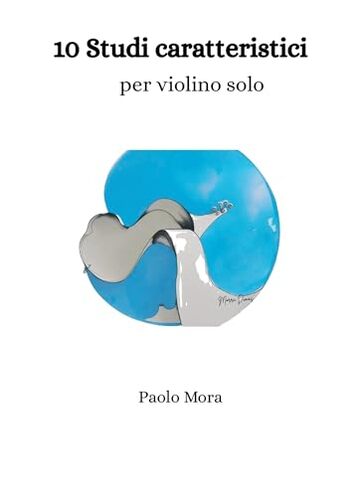 10 Studi caratteristici per violino solo