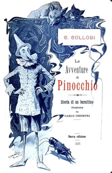 Le avventure di Pinocchio: edizione integrale con illustrazioni d'epoca