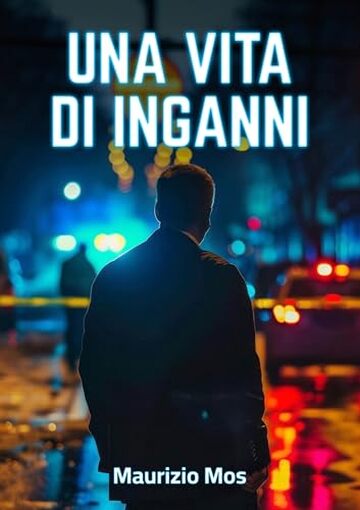 Una vita di inganni