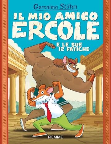 Il mio amico Ercole e le sue 12 fatiche