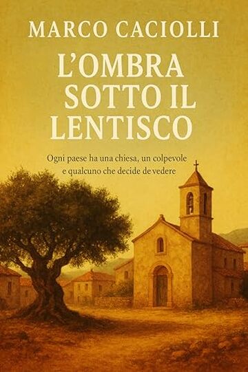 L'ombra sotto il lentisco (Misteri Italiani Vol. 2)
