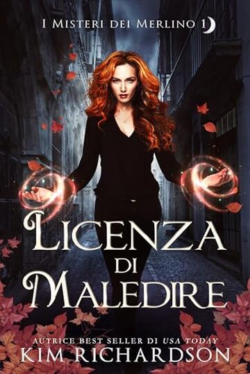 Licenza di Maledire (I Misteri dei Merlino Vol. 1)