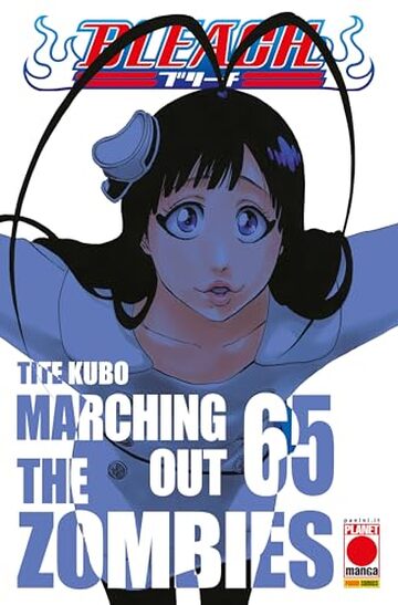 Bleach 65: Marching the Zombies Out